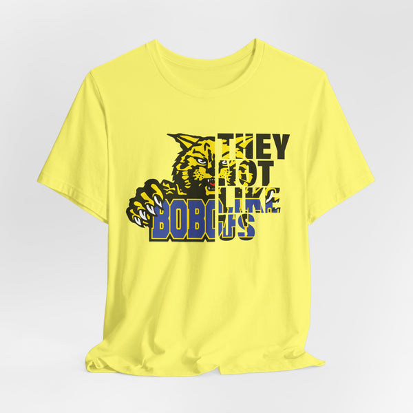 They Not Like Us Bloomfield Bobcats T-Shirt | Bold Bobcats Pride | Limited Edition Design!