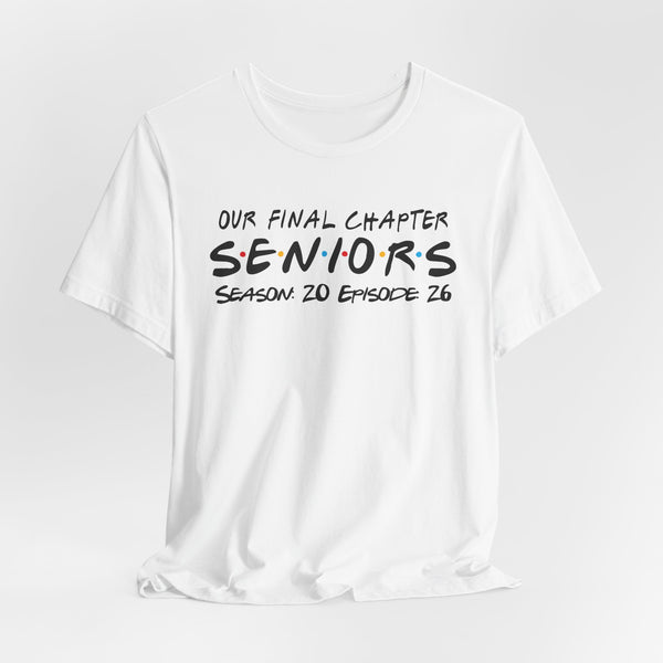 Our Final Chapter SENIORS Class of 2026 T-Shirt