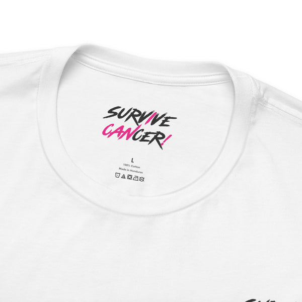 I Can Survive Cancer Tee (Unisex)