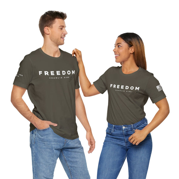 Freedom T-Shirt - Remembering Charlie Kirk Tee (Unisex)