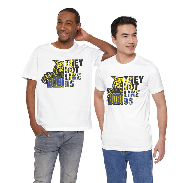 They Not Like Us Bloomfield Bobcats T-Shirt | Bold Bobcats Pride | Limited Edition Design!