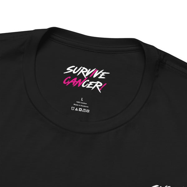 I Can Survive Cancer Tee (Unisex)