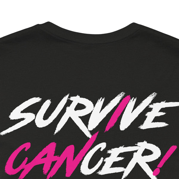 I Can Survive Cancer Tee (Unisex)