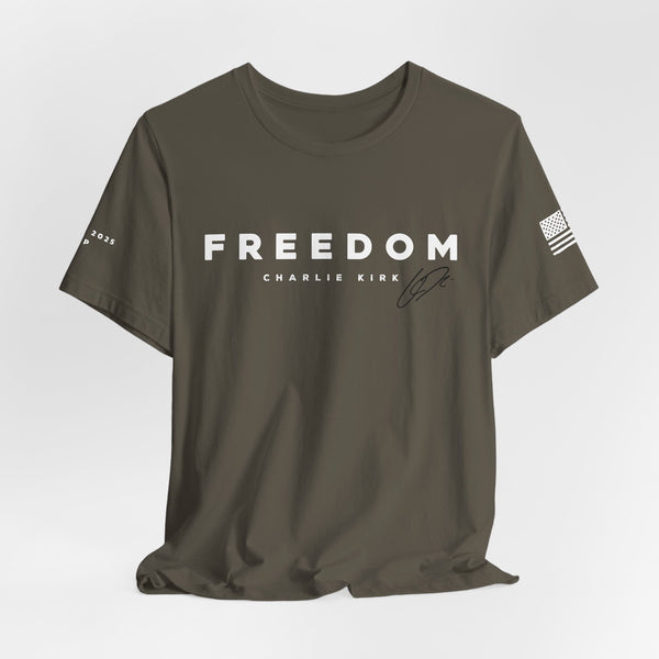 Freedom T-Shirt - Remembering Charlie Kirk Tee (Unisex)