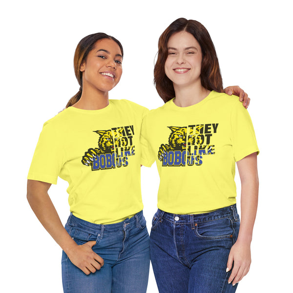 They Not Like Us Bloomfield Bobcats T-Shirt | Bold Bobcats Pride | Limited Edition Design!
