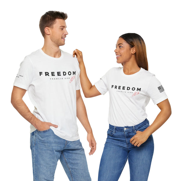 Freedom T-Shirt - Remembering Charlie Kirk Tee (Unisex)