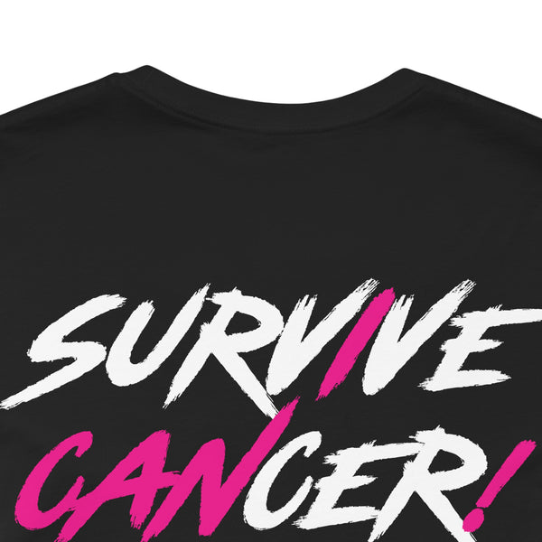 I Can Survive Cancer Tee (Unisex)