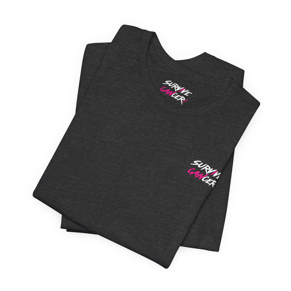 I Can Survive Cancer Tee (Unisex)