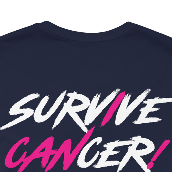 I Can Survive Cancer Tee (Unisex)