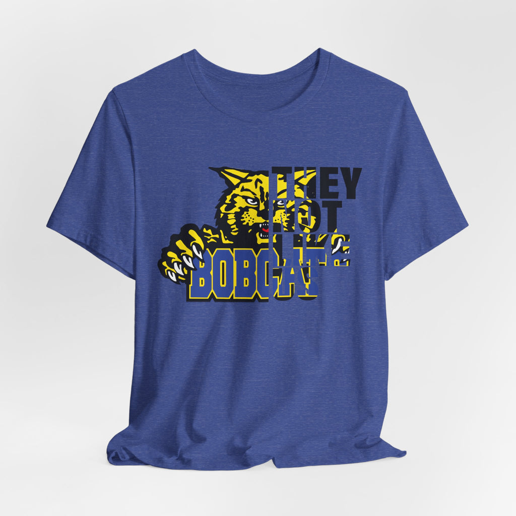 They Not Like Us Bloomfield Bobcats T-Shirt | Bold Bobcats Pride | Limited Edition Design!