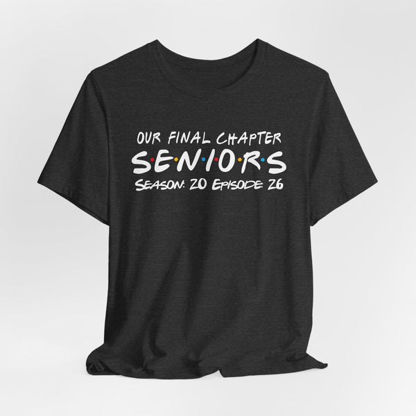 Our Final Chapter SENIORS Class of 2026 T-Shirt