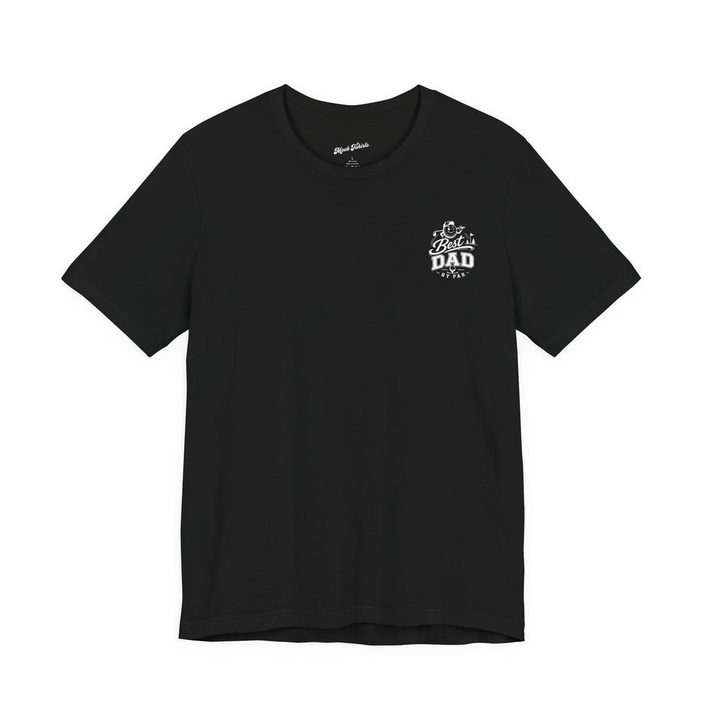 Best Dad by Par Golf T-Shirt — Funny Golfing Father’s Day Tee