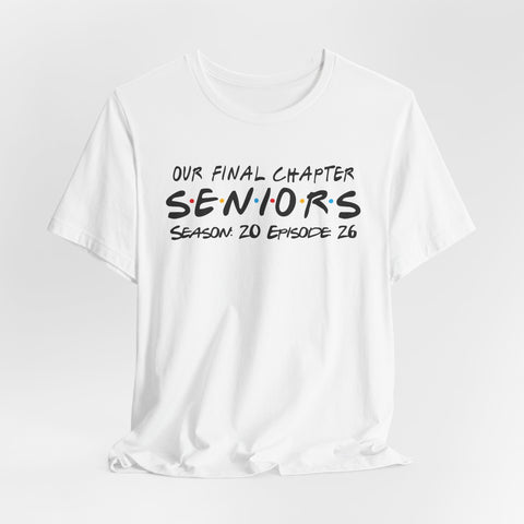 Our Final Chapter SENIORS Class of 2026 T-Shirt