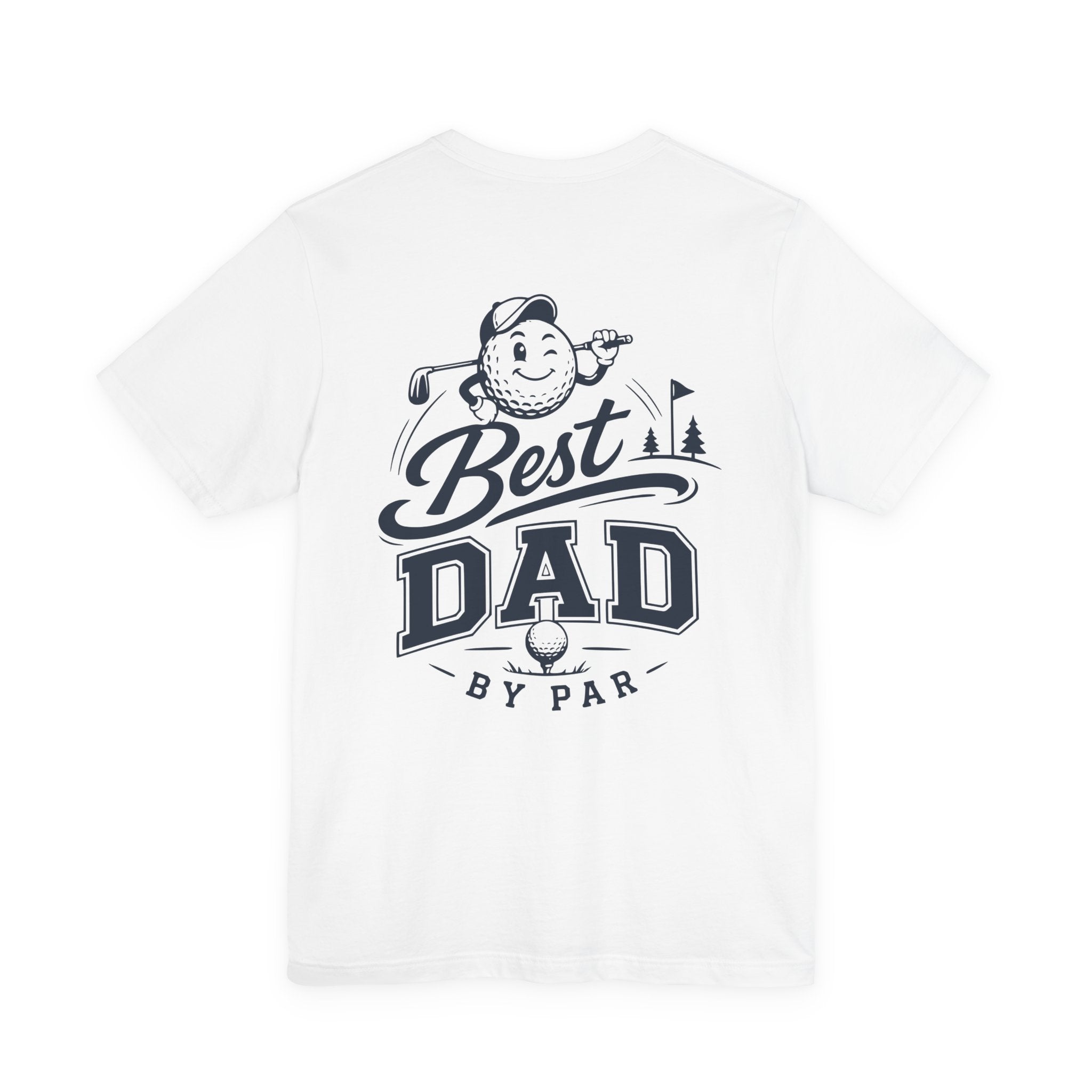Best Dad by Par Golf T-Shirt — Funny Golfing Father’s Day Tee