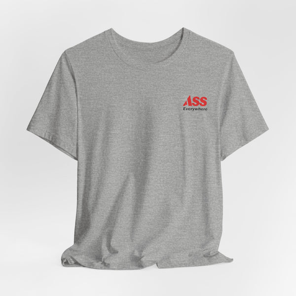 ASS Everywhere Graphic Tee