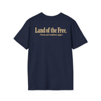 Land of the Free (Terms and Conditions Apply.) Tee