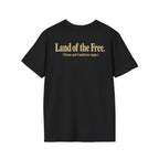 Land of the Free (Terms and Conditions Apply.) Tee