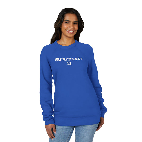 Gym Money Unisex Sweatshirt - Make the Gym Your ATM