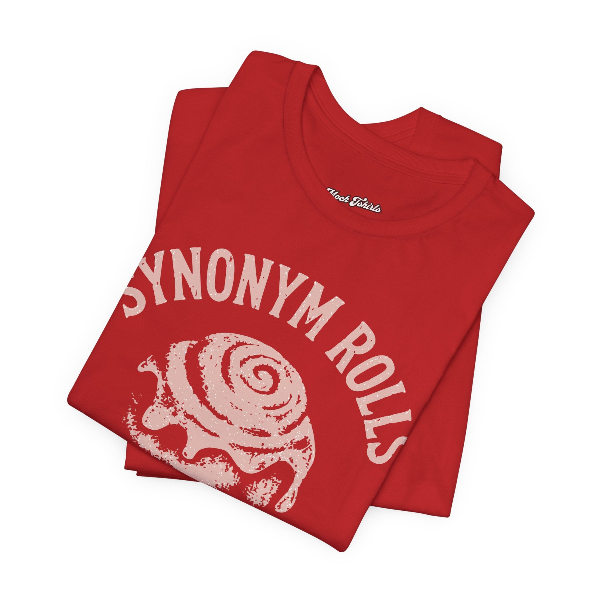 Grammar Pun T‑Shirt – “Synonymy Rolls Just Like Grammar Used to Make”