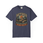 Retired Every Day Is Saturday Do Not Test Me T-Shirt