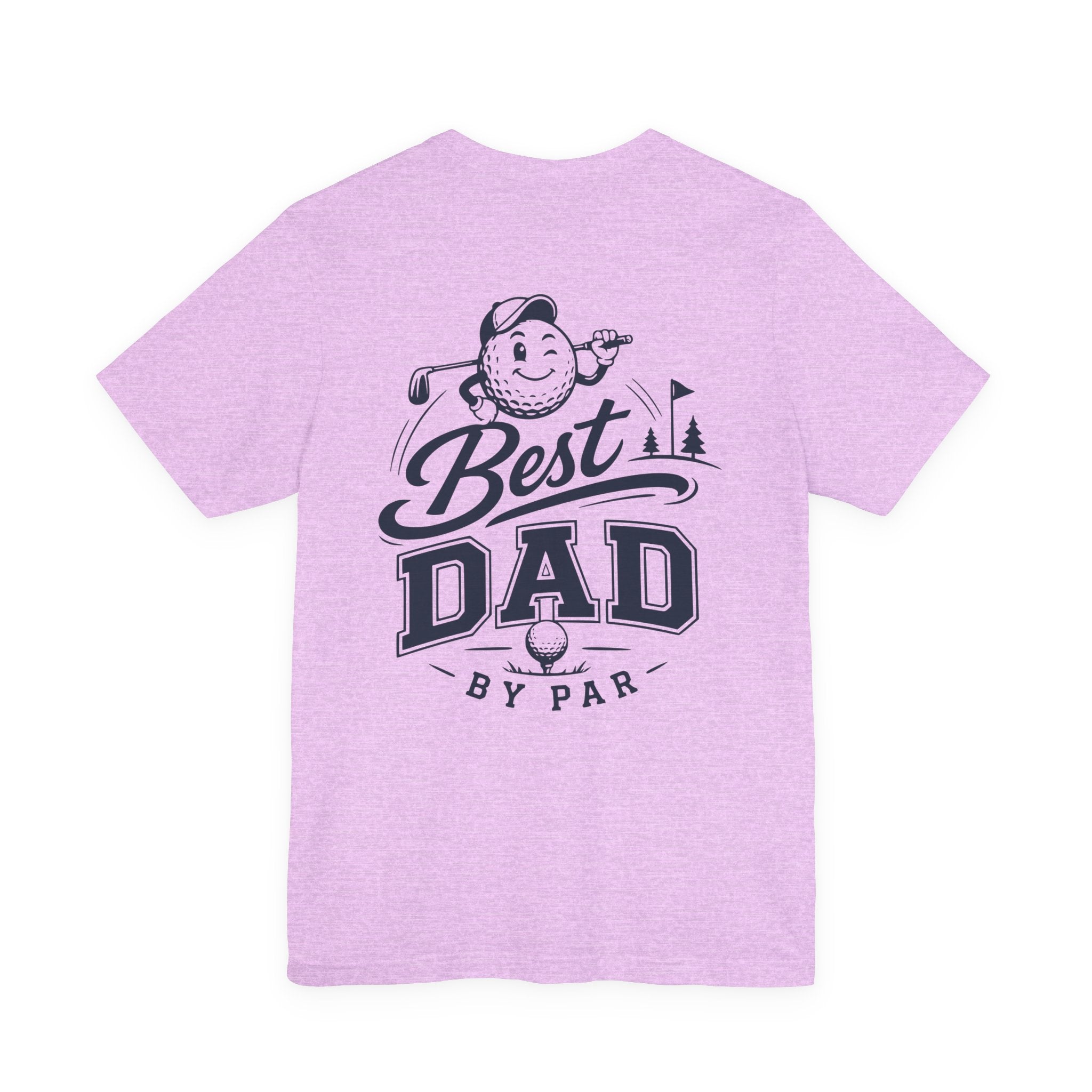 Best Dad by Par Golf T-Shirt — Funny Golfing Father’s Day Tee