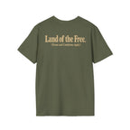 Land of the Free (Terms and Conditions Apply.) Tee
