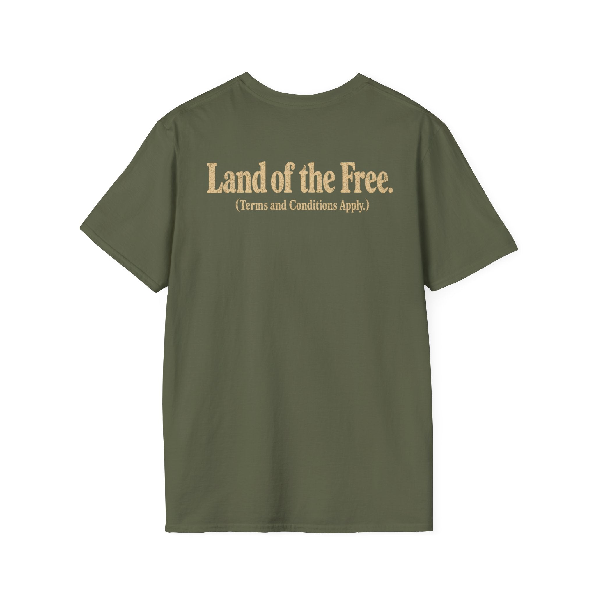 Land of the Free (Terms and Conditions Apply.) Tee
