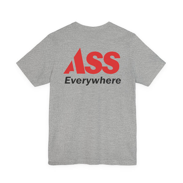 ASS Everywhere Graphic Tee
