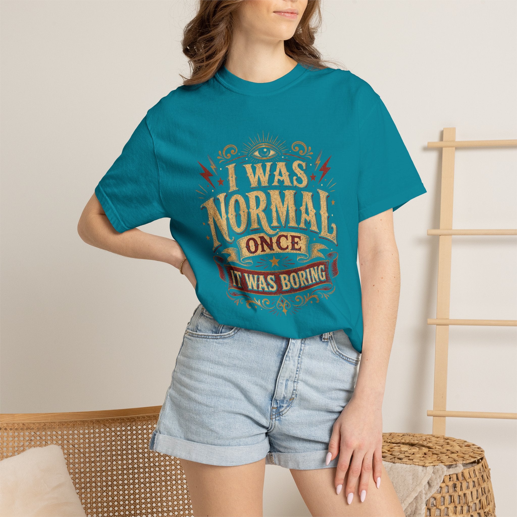 I Was Normal Once. It Was Boring.