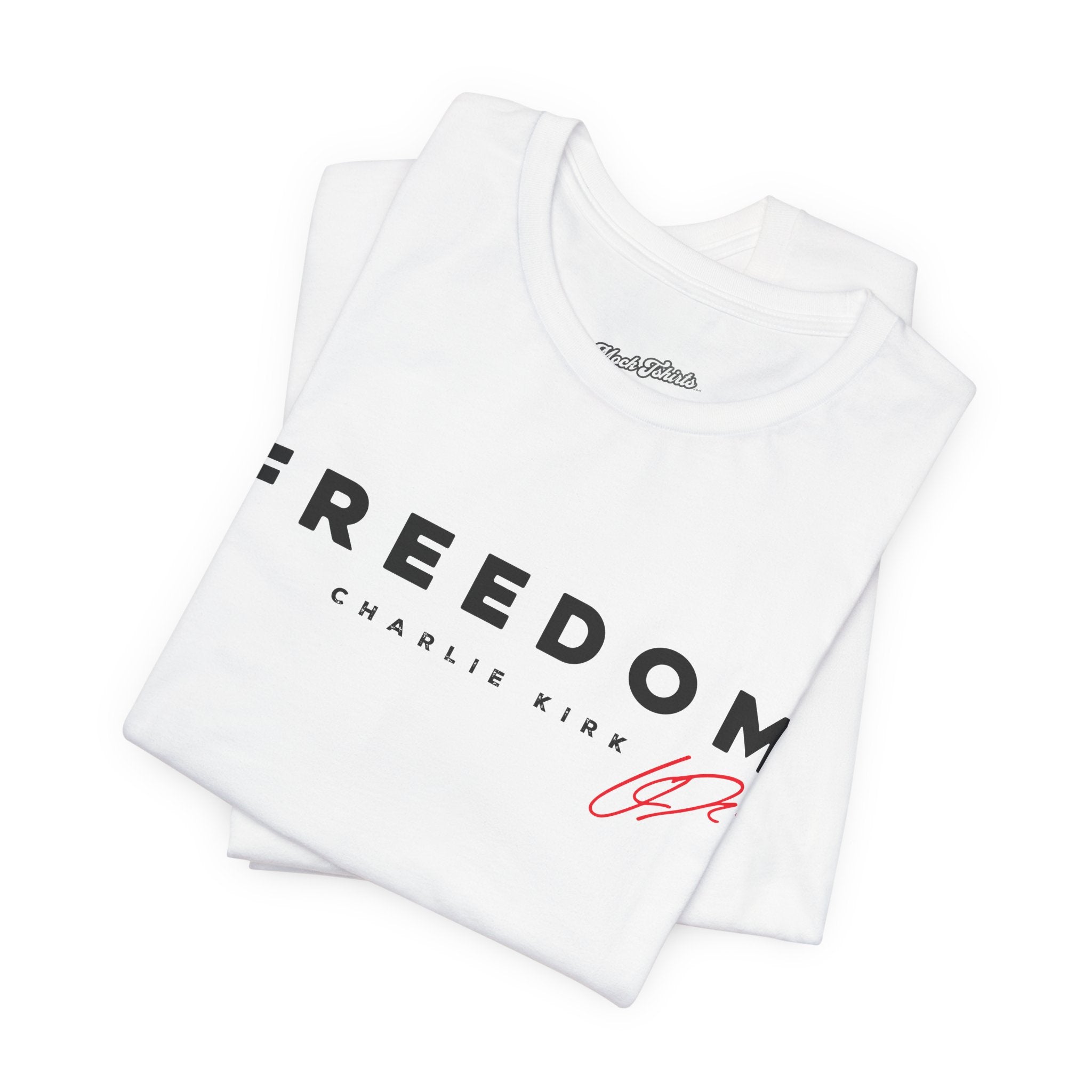 Freedom T-Shirt - Remembering Charlie Kirk Tee (Unisex)