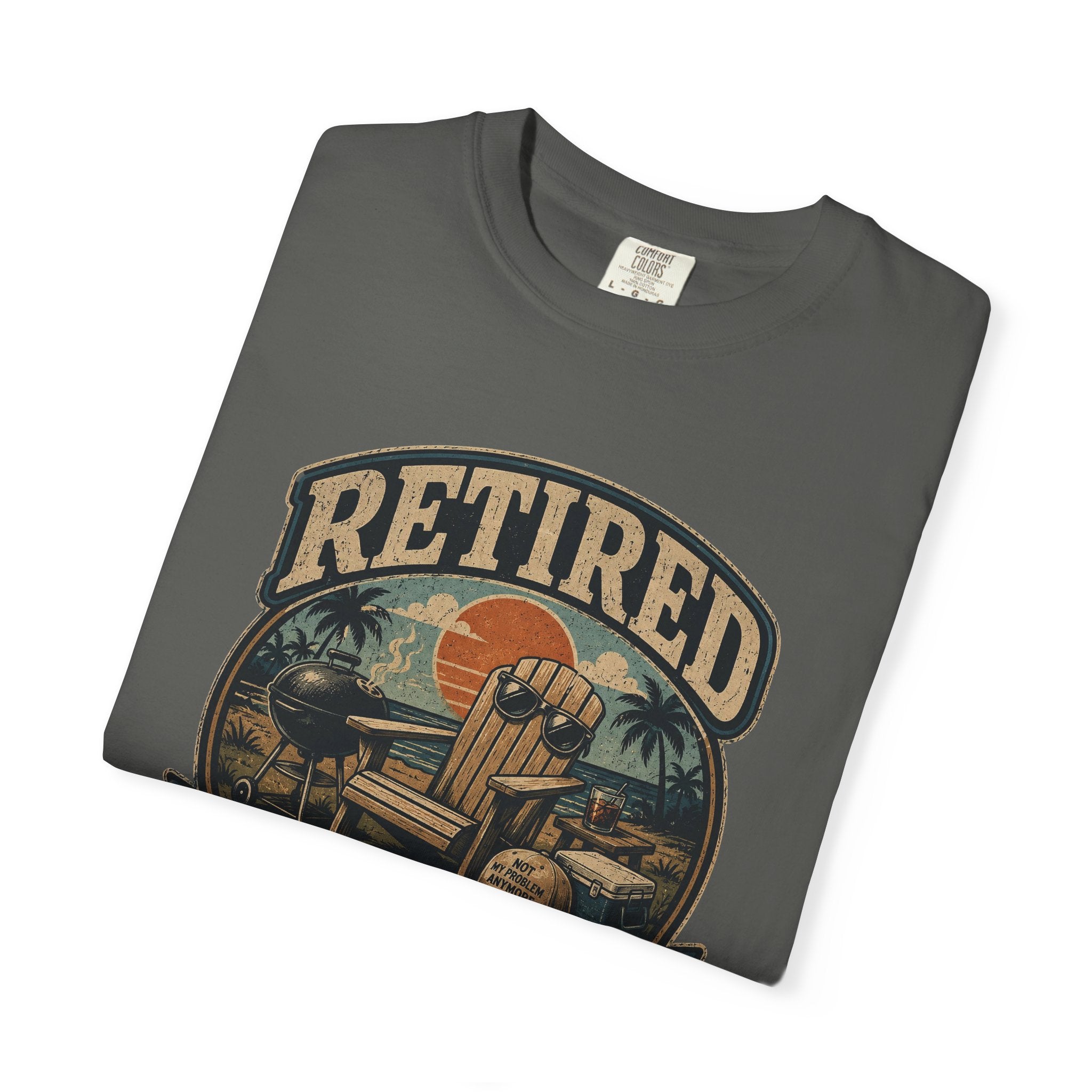 Retired Every Day Is Saturday Do Not Test Me T-Shirt