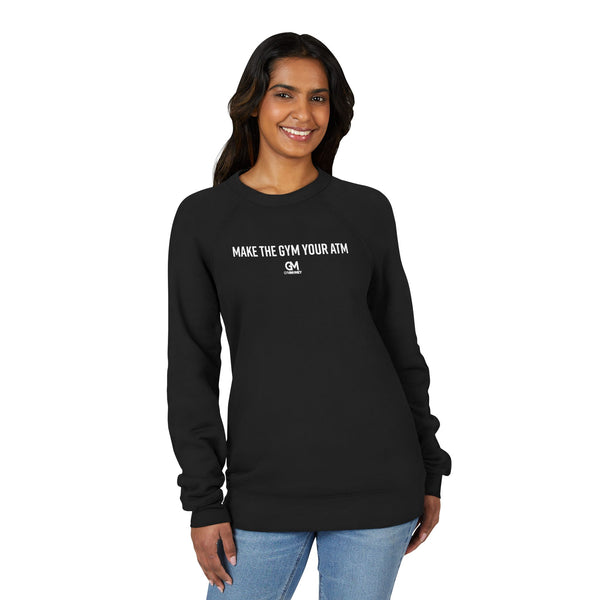 Gym Money Unisex Sweatshirt - Make the Gym Your ATM