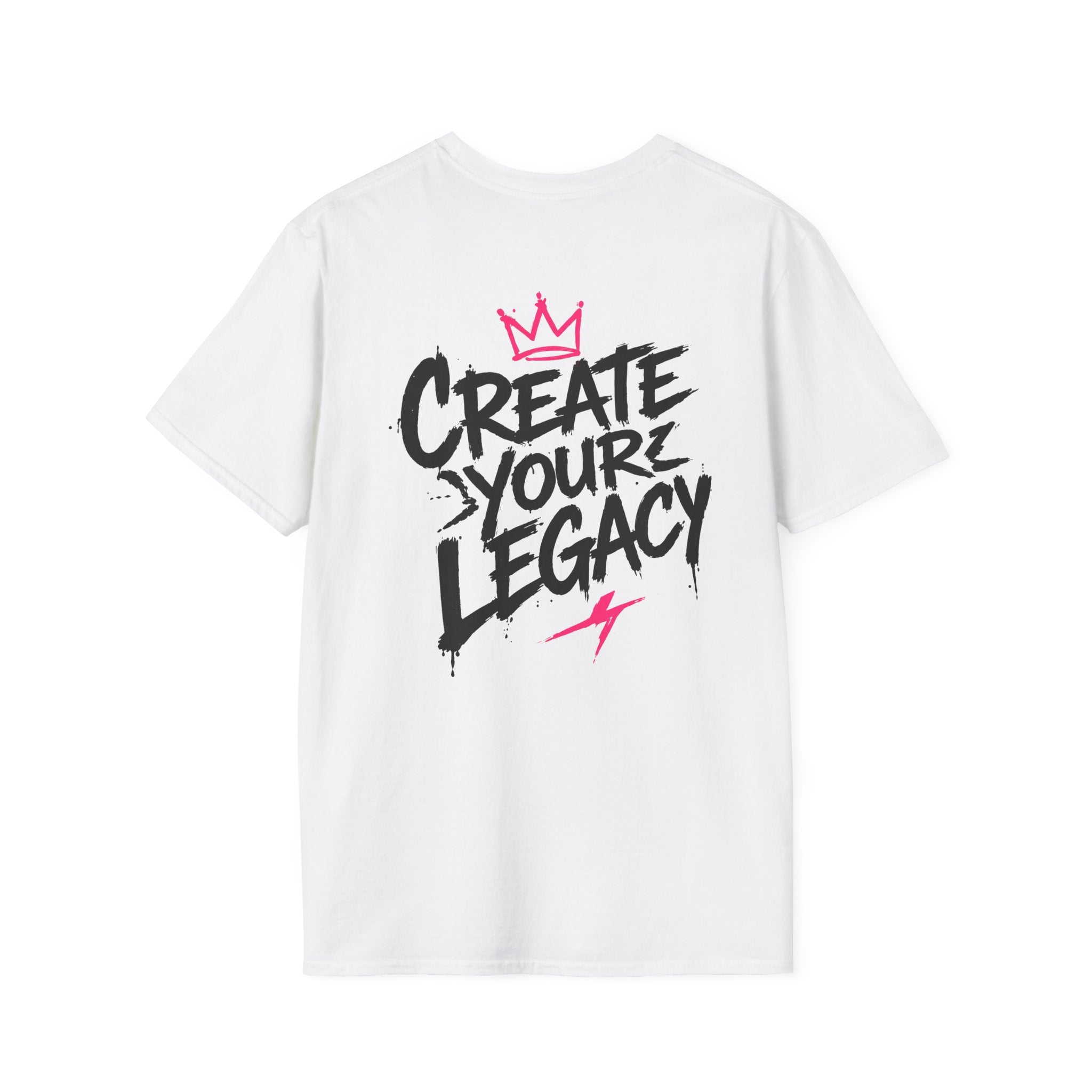 Create Your Legacy T-Shirt