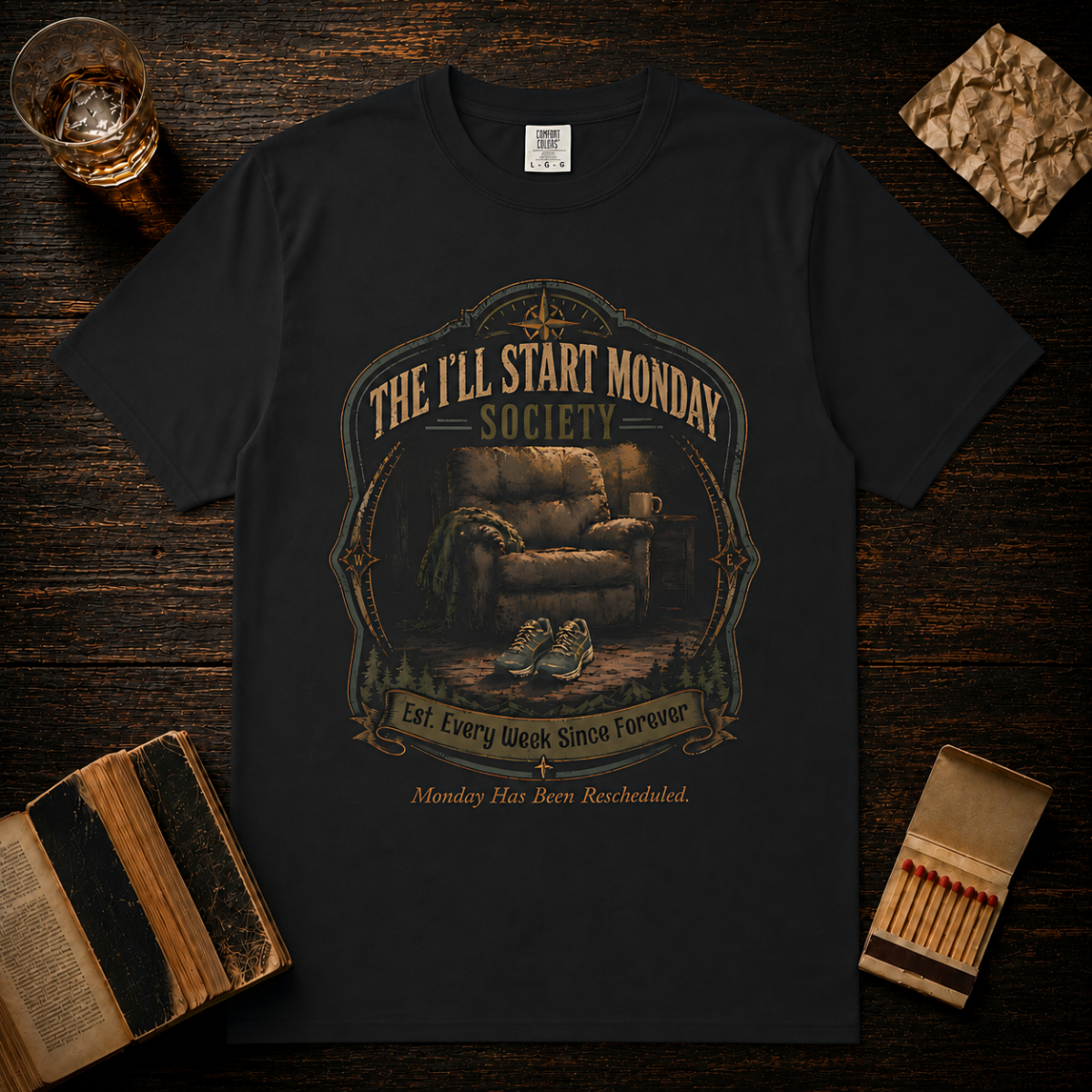 The I'll Start Monday Society Tee - Est. Every Week Since Forever