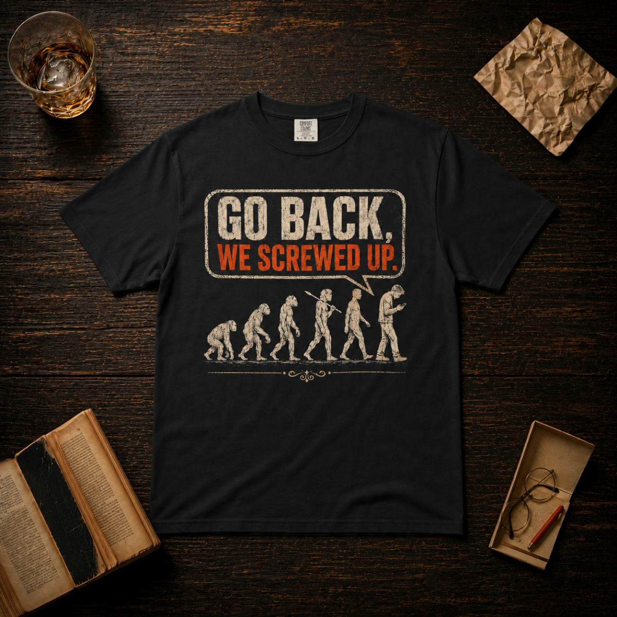 Go Back, We Screwed Up T-Shirt