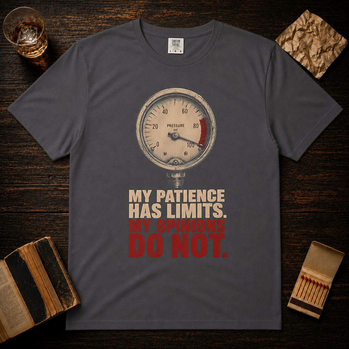 My Patience Has Limits T-Shirt