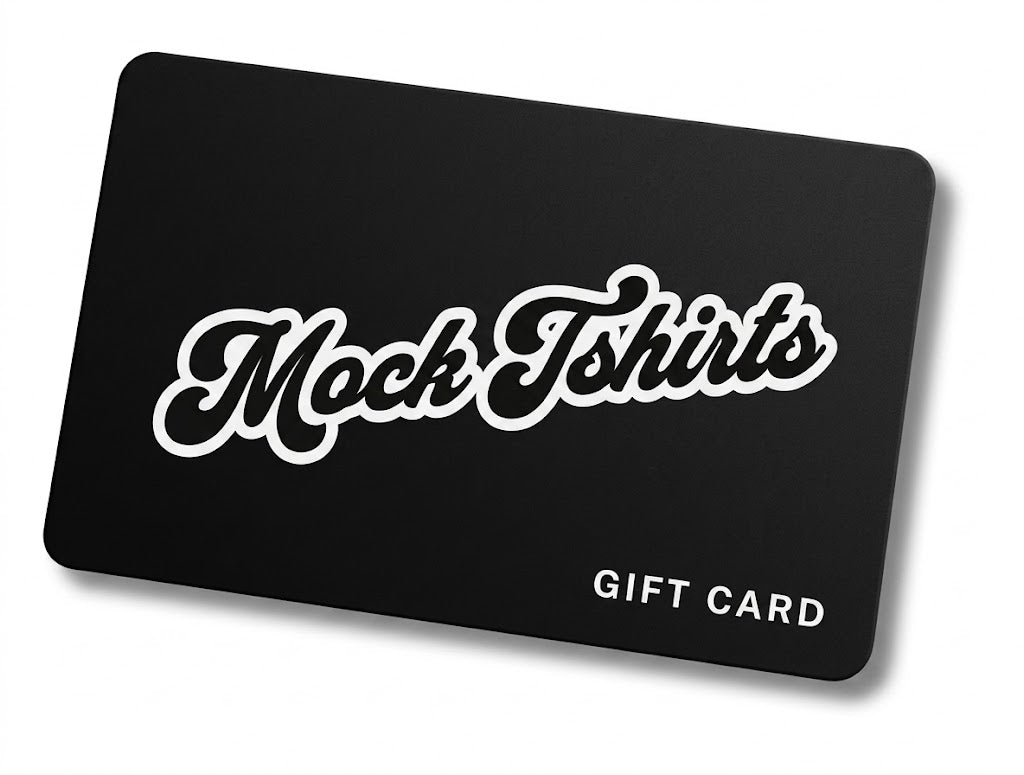Mock Tshirts Gift Card