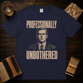 Professionally Unbothered T-Shirt